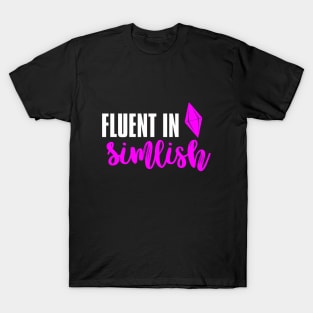 Fluent In Simlish T-Shirt